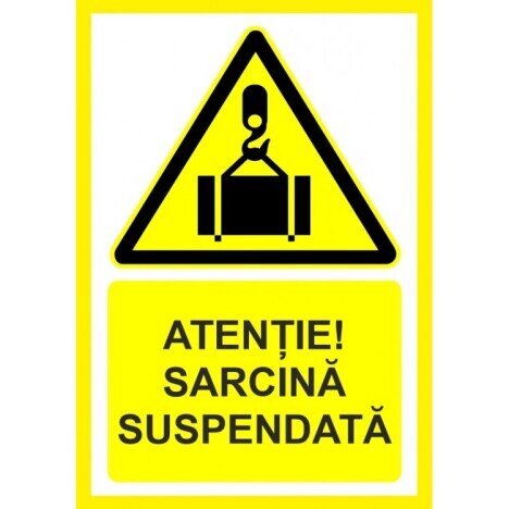 Placuta atentie sarcina suspendata